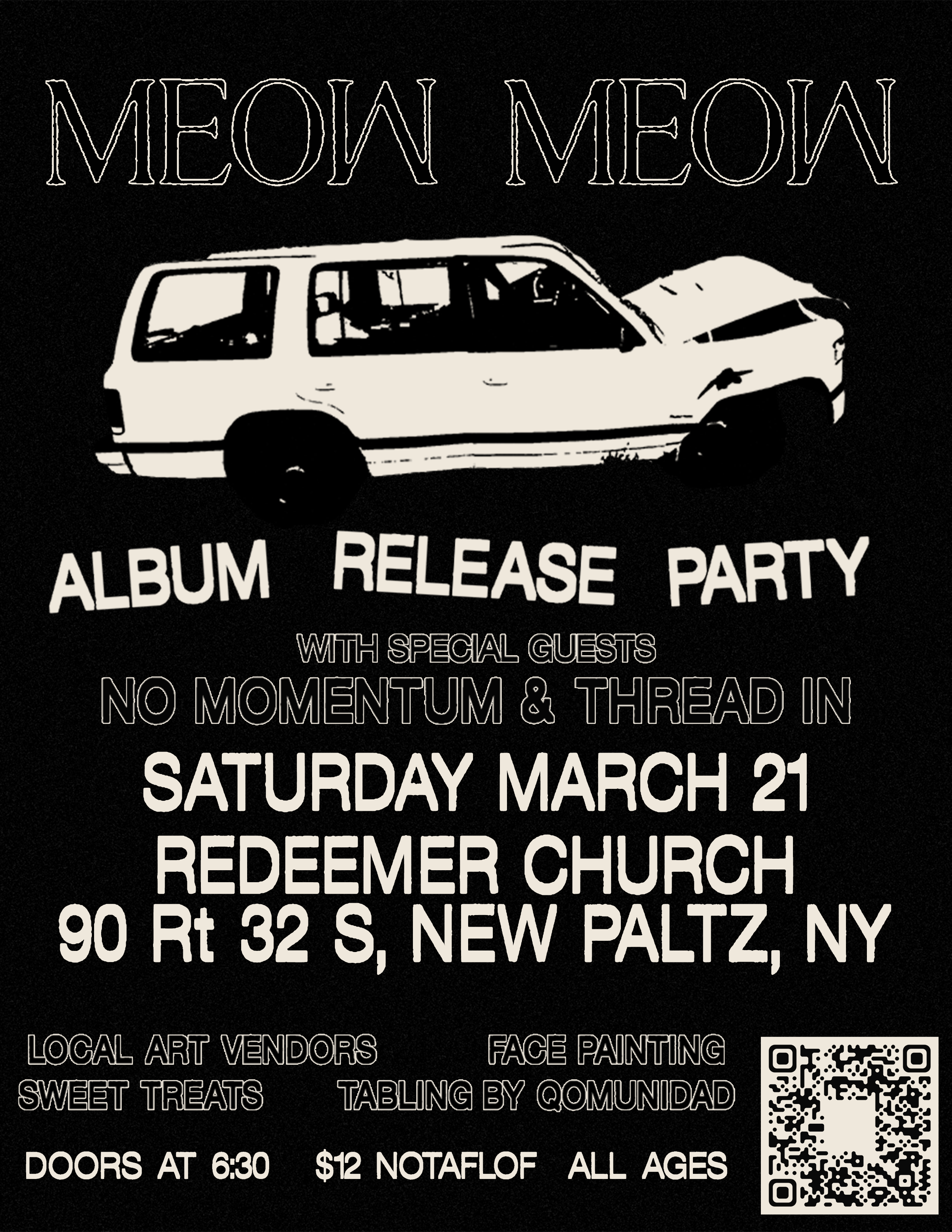 MEOW MEOWs album release show at the Lutheran Redeemer Church in New Paltz with Thread-In, No Momentum, and Meow Meow
