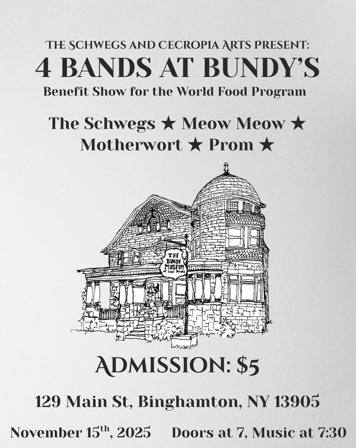 World Food Program Benefit Show at the Bundy Museum with Mother Wort, Prom, The Schwegs, and Meow Meow